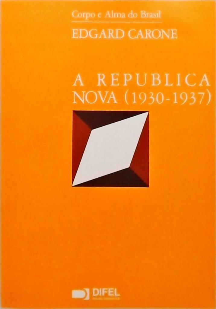 A República Nova 1930-1937
