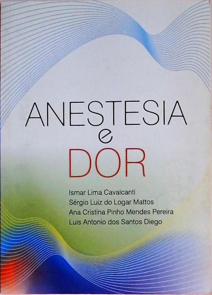 Anestesia E Dor