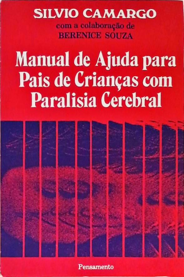 Manual de Ajuda para Pais de Crianças com Paralisia Cerebral