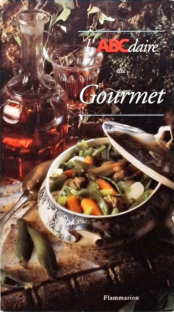 l abcdaire du Gourmet