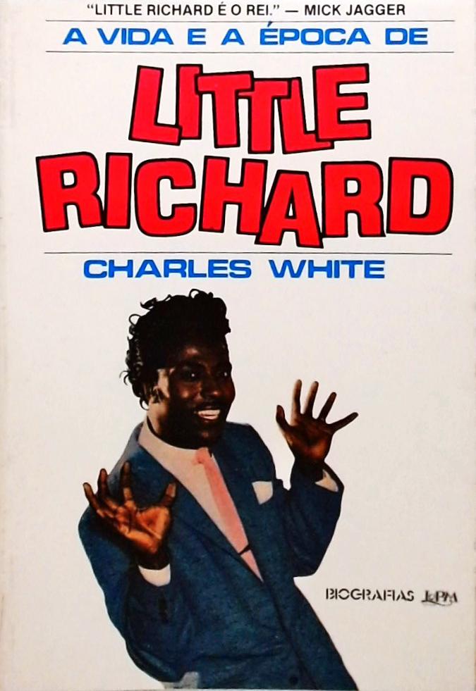 A Vida E A Época De Little Richard