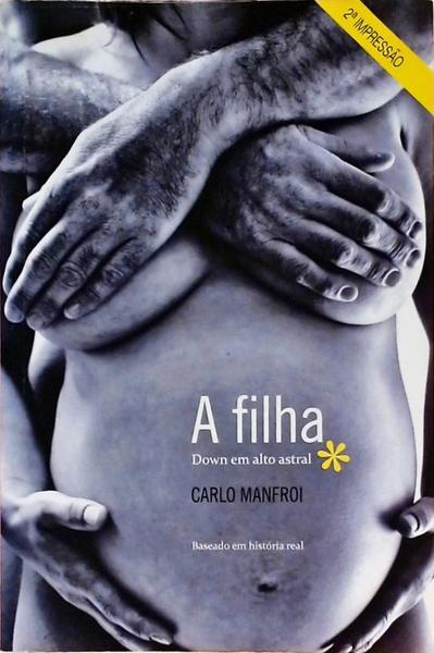 A Filha - Down Em Alto Astral