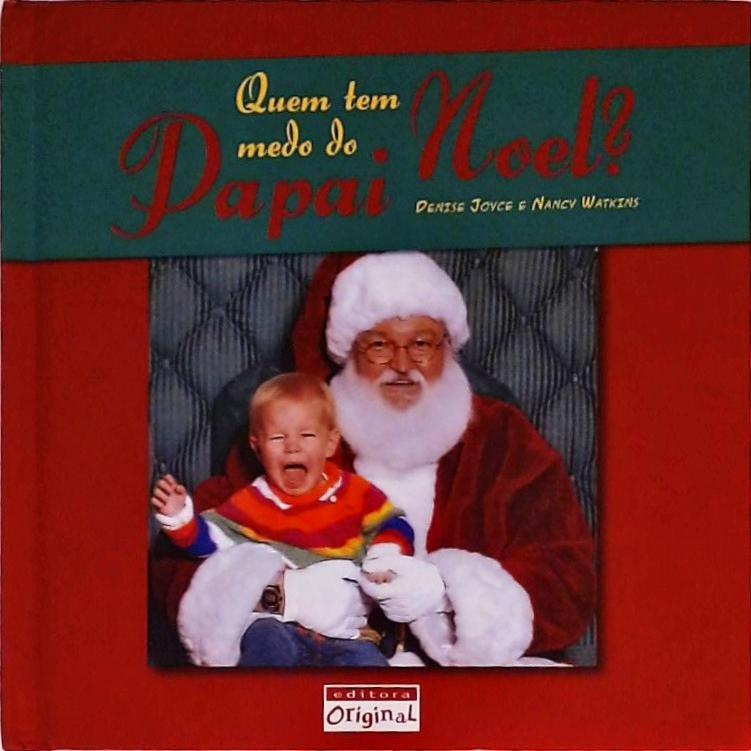 Quem Tem Medo Do Papai Noel?  