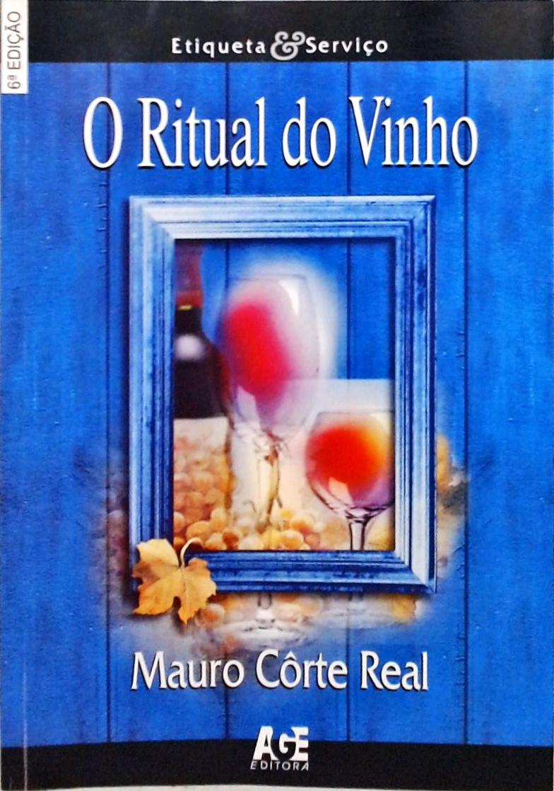 O Ritual Do Vinho