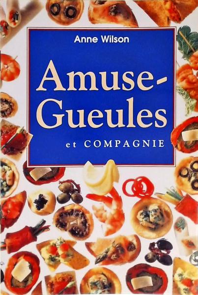 Amuse-Gueules Et Compagnie