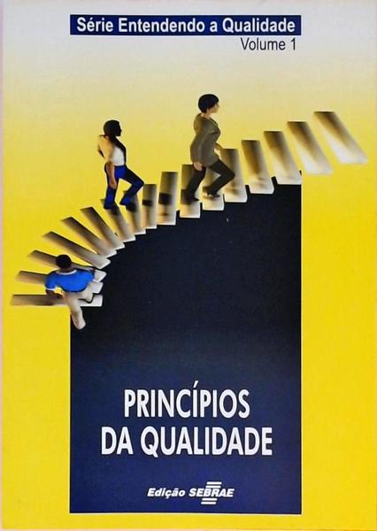 Príncipios Da Qualidade - Volume 1