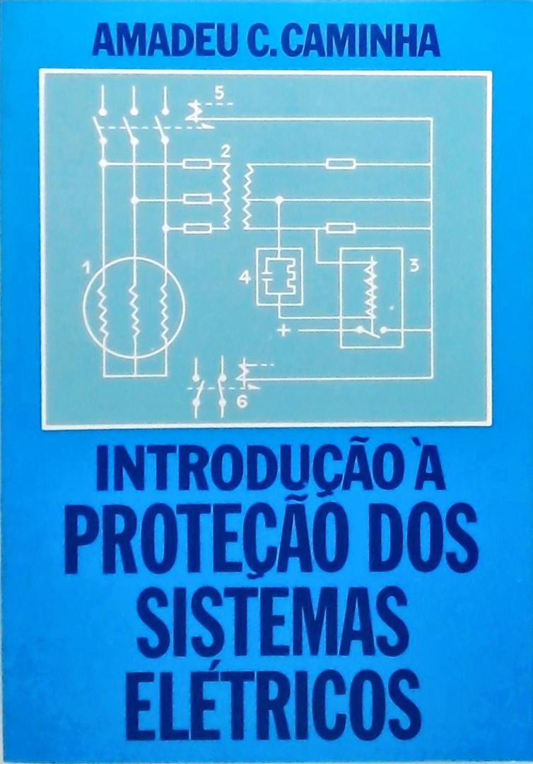 Introdução à Proteção Dos Sistemas Elétricos