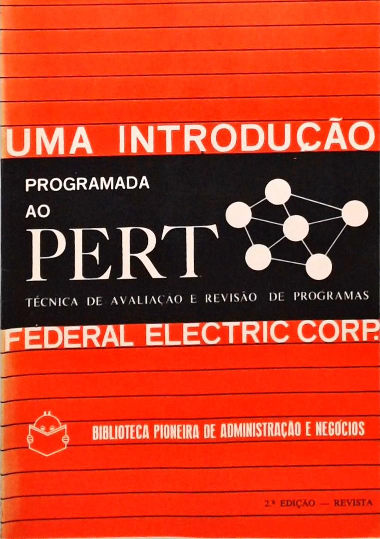 Uma Introdução Programada ao Pert