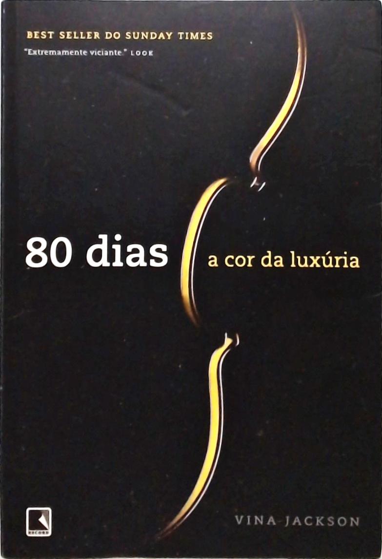 80 dias - a cor da luxúria