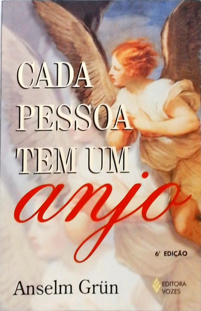 Cada Pessoa Tem Um Anjo