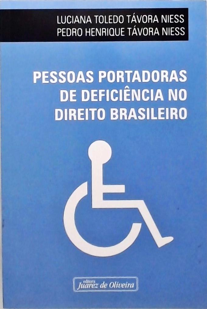 Pessoas Portadoras de Deficiência no Direito Brasileiro