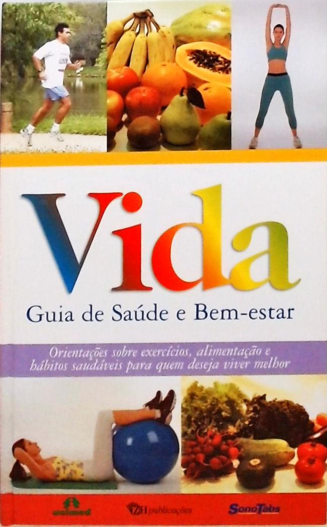 Vida - Guia De Saúde E Bem-Estar