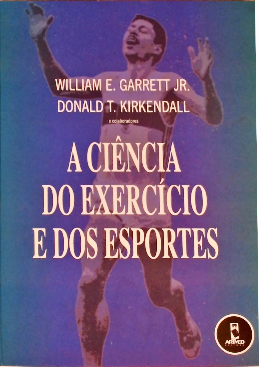 A Ciencia Do Exercicio E Dos Esportes