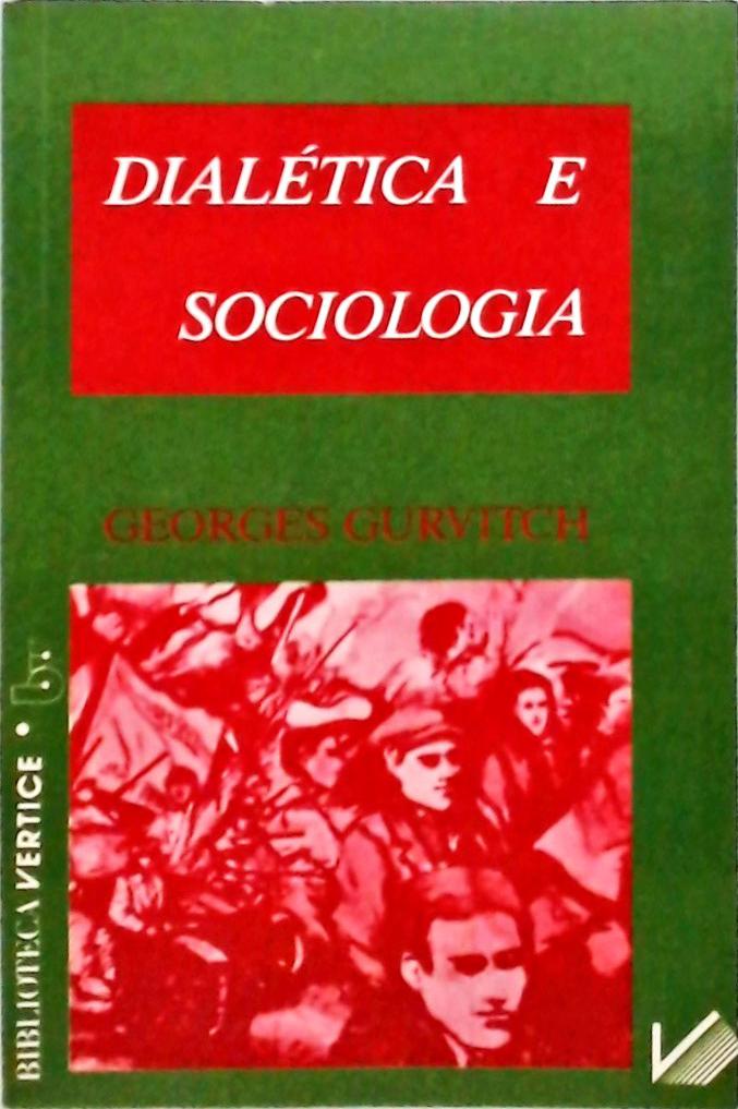 Dialética E Sociologia