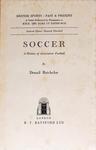 Soccer - A History Of Association Fooball