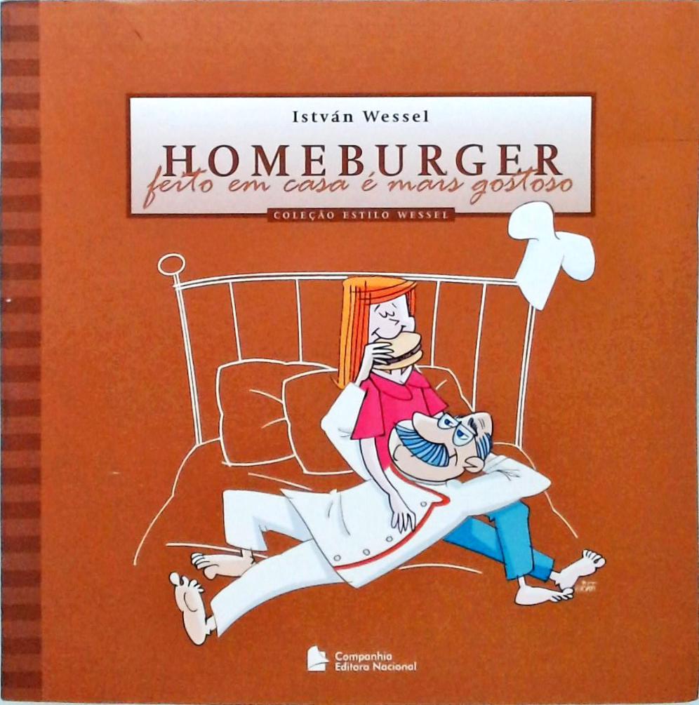 Homeburger - Feito em casa é mais gostoso