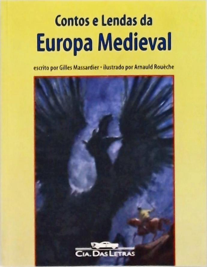 Contos E Lendas Da Europa Medieval