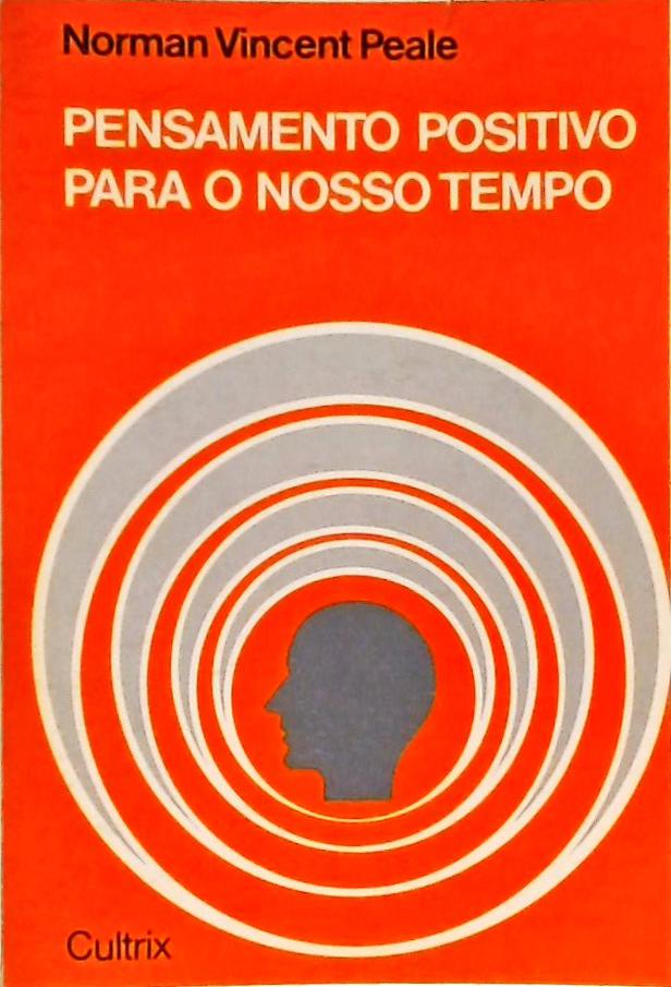 Pensamento Positivo para o Nosso Tempo