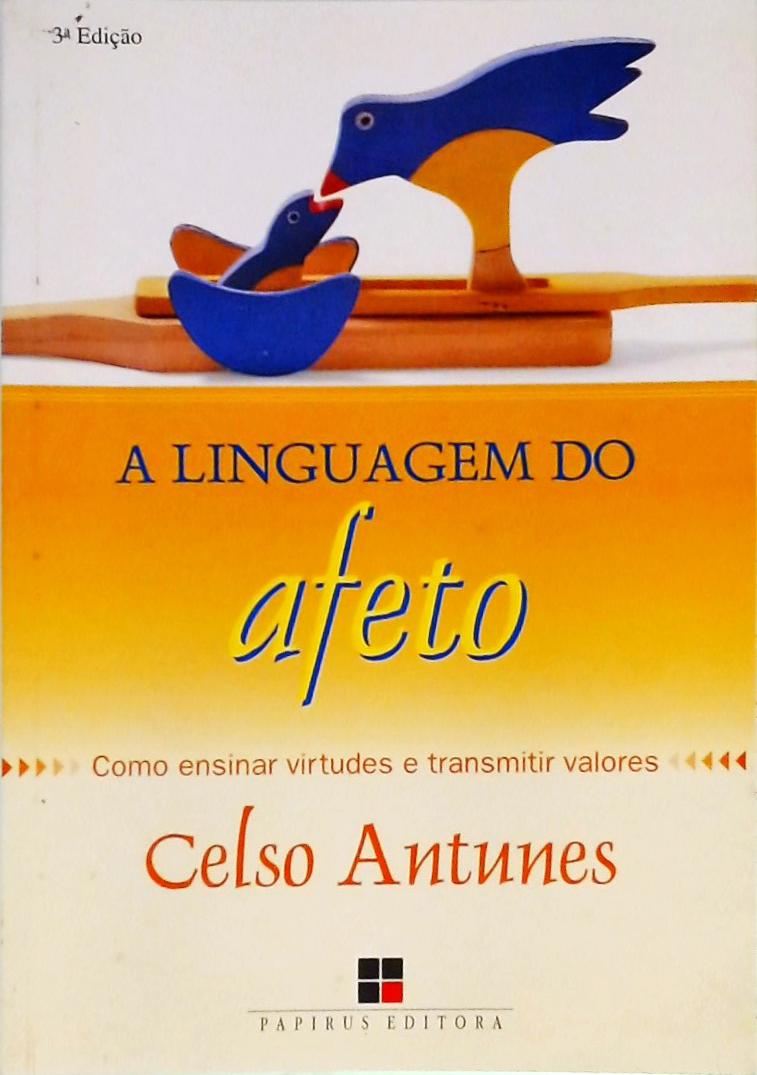 A Linguagem Do Afeto