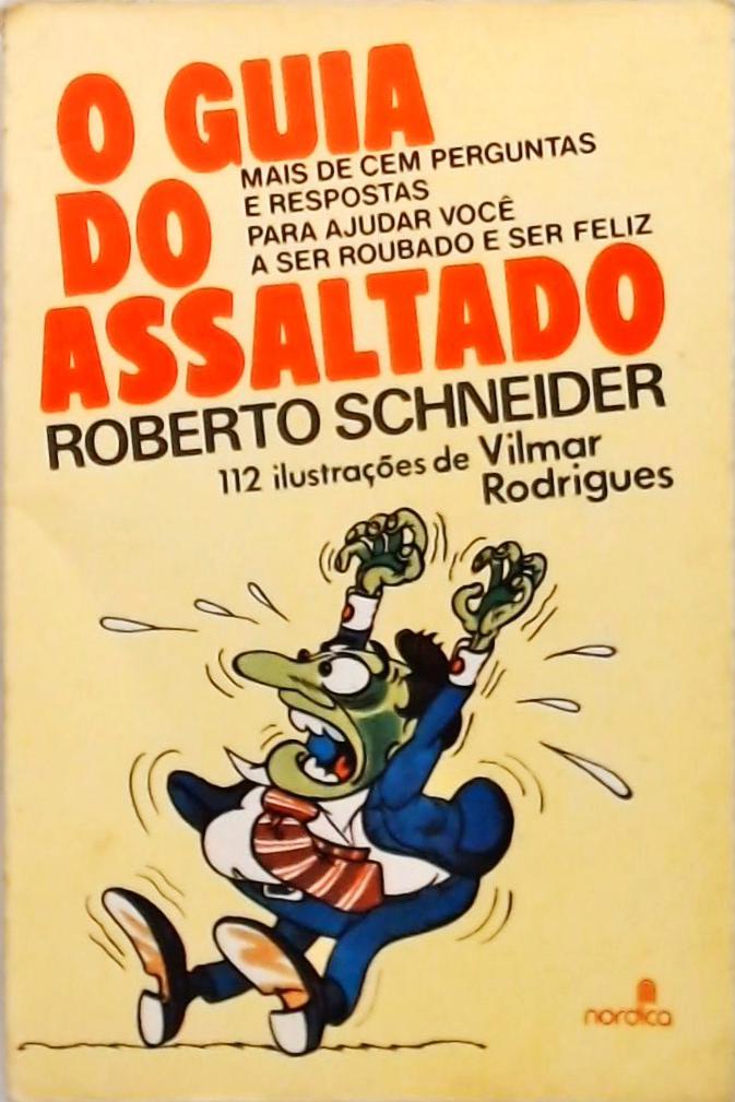 O Guia Do Assaltado