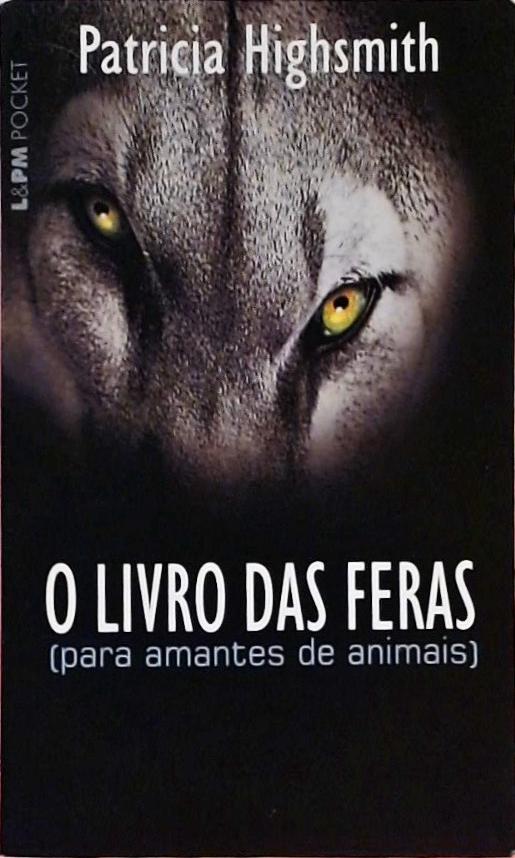 O Livro Das Feras