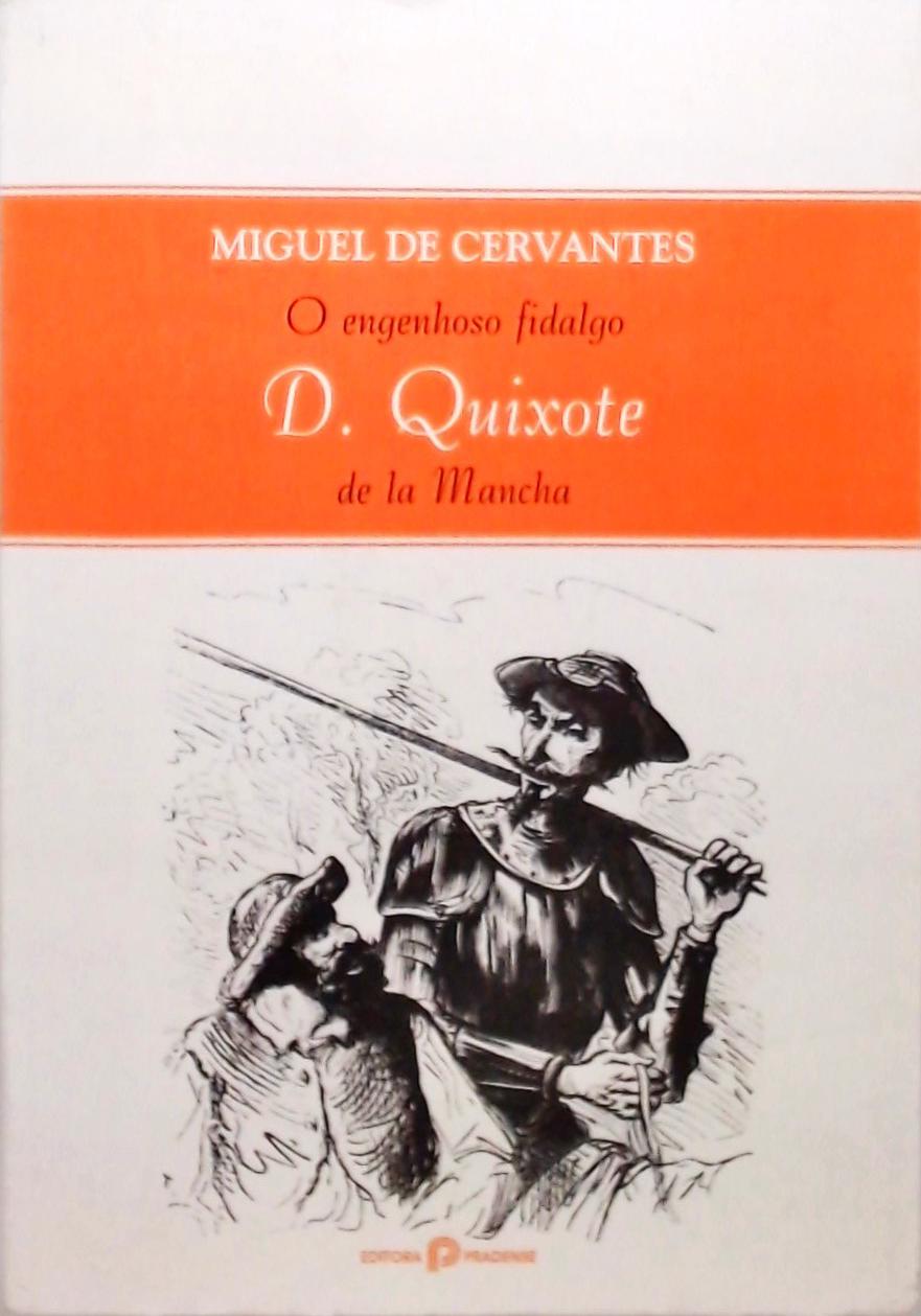 O Engenhoso Fidalgo D Quixote De La Mancha
