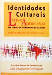 Identidades Culturais - Latino Americanas