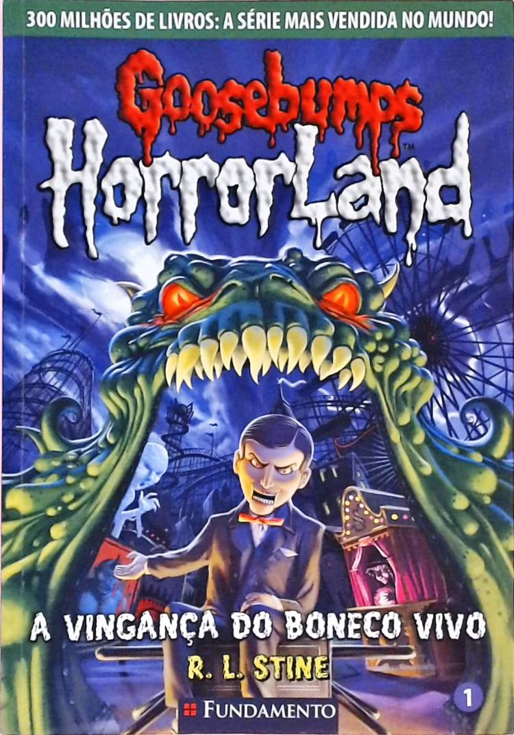 Goosebumps Horrorland - A Vingança Do Boneco Vivo