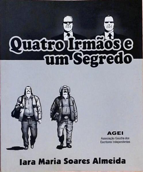 Quatro Irmãos E Um Segredo