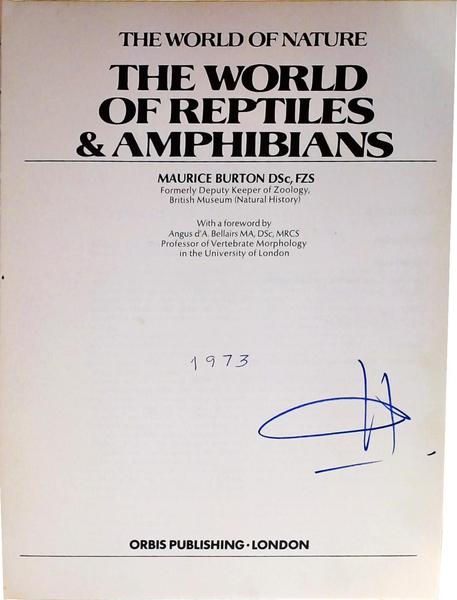 The World Of Reptiles and Amphibians