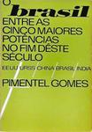 O Brasil Entre As Cinco Maiores Potências No Fim Dêste Século