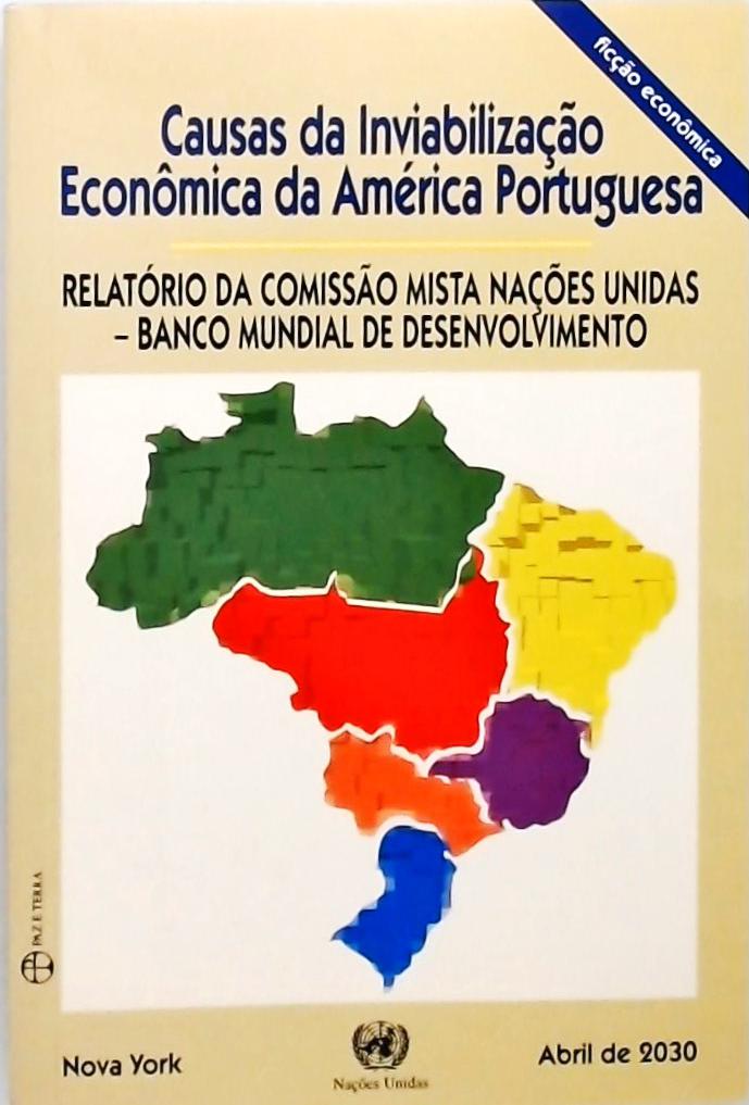 Causas Da Inviabilização Econômica Da América Portuguesa