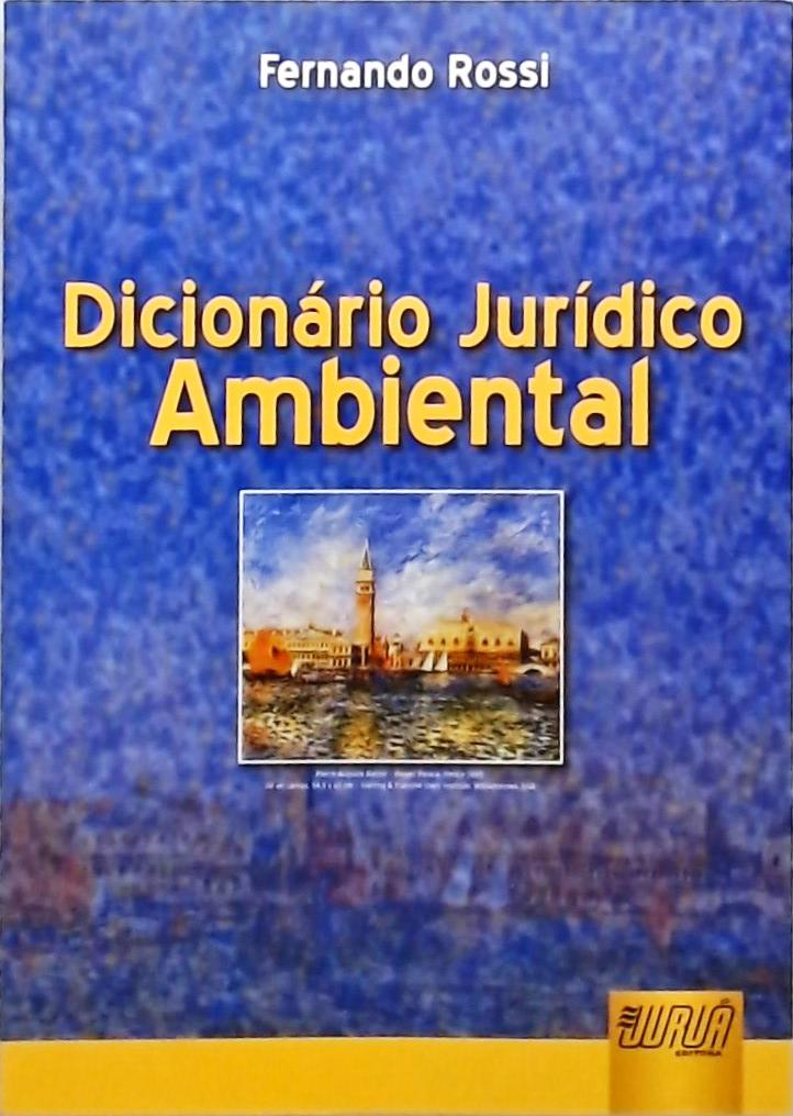 Dicionário Jurídico Ambiental