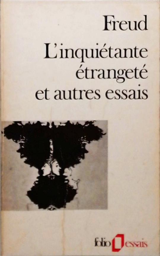 LInquietante Etrangete Et autres essais