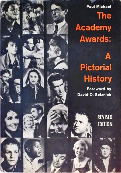 The Academy Awards - A Pictorial History