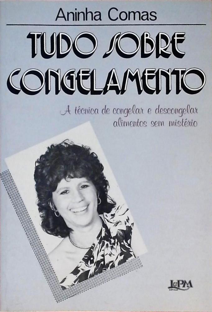 Tudo Sobre Congelamento