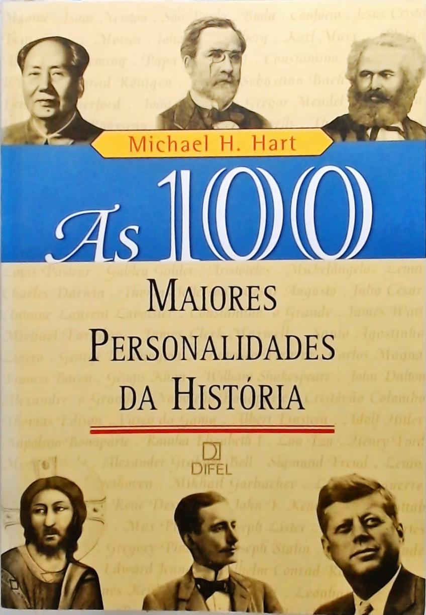 As 100 Maiores Personalidades Da História