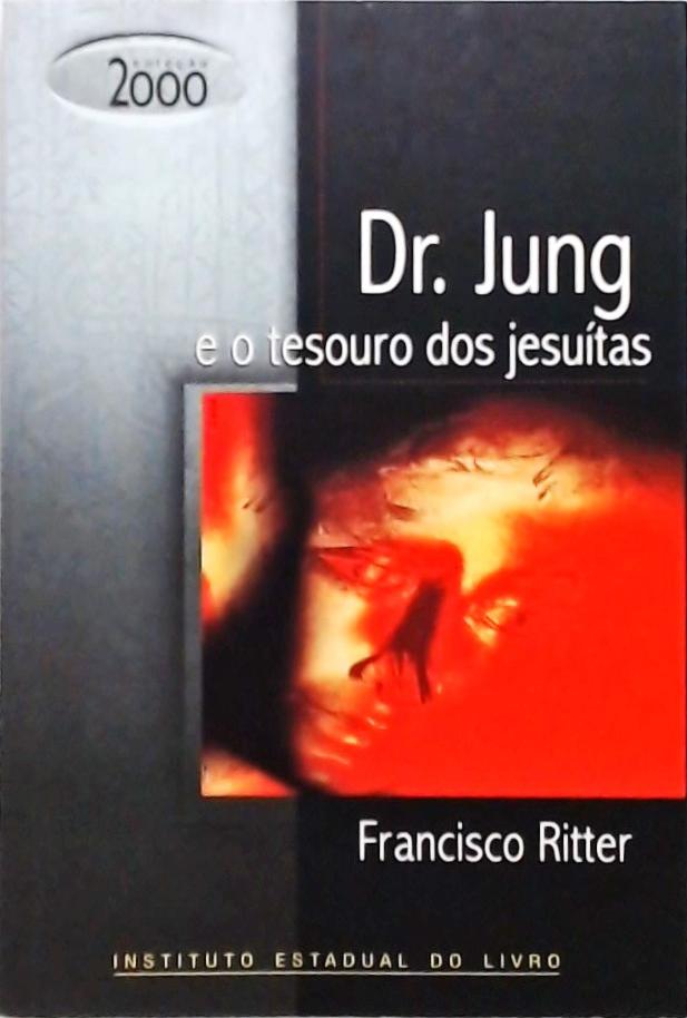 Dr. Jung E O Tesouro Dos Jesuítas