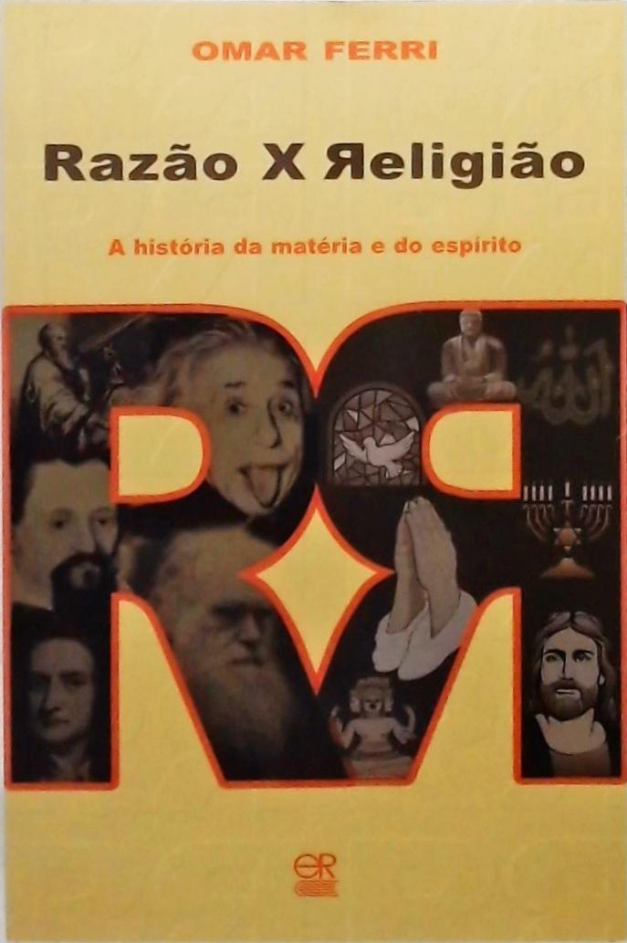 Razão X Religião