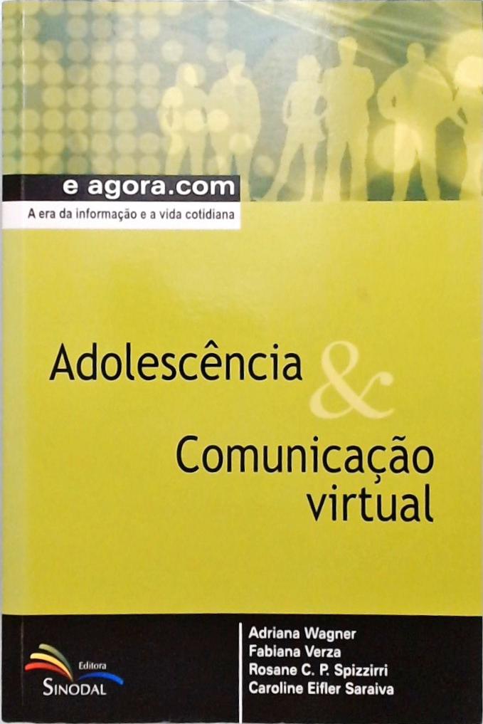 Adolescência E Comunicação Virtual