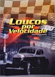 Loucos Por Velocidade