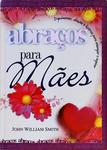 Abraços Para Mães