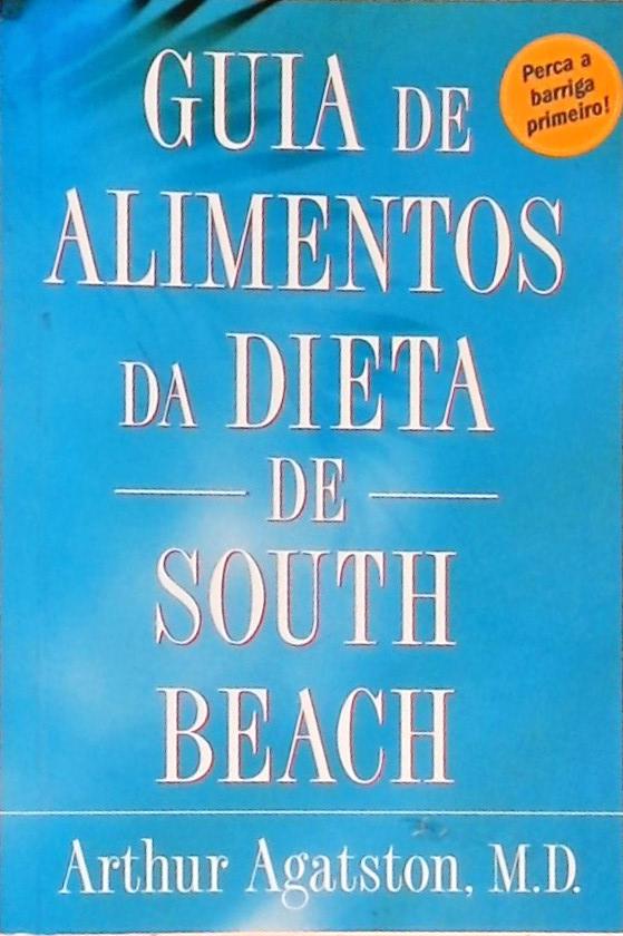 Guia De Alimentos Da Dieta De South Beach