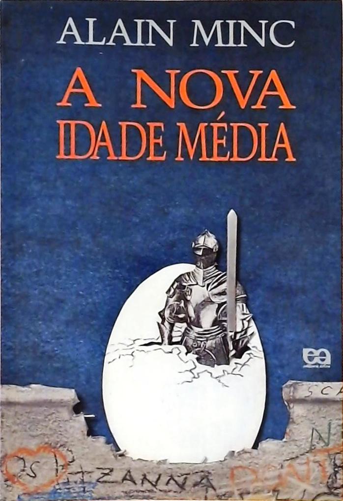 A Nova Idade Média