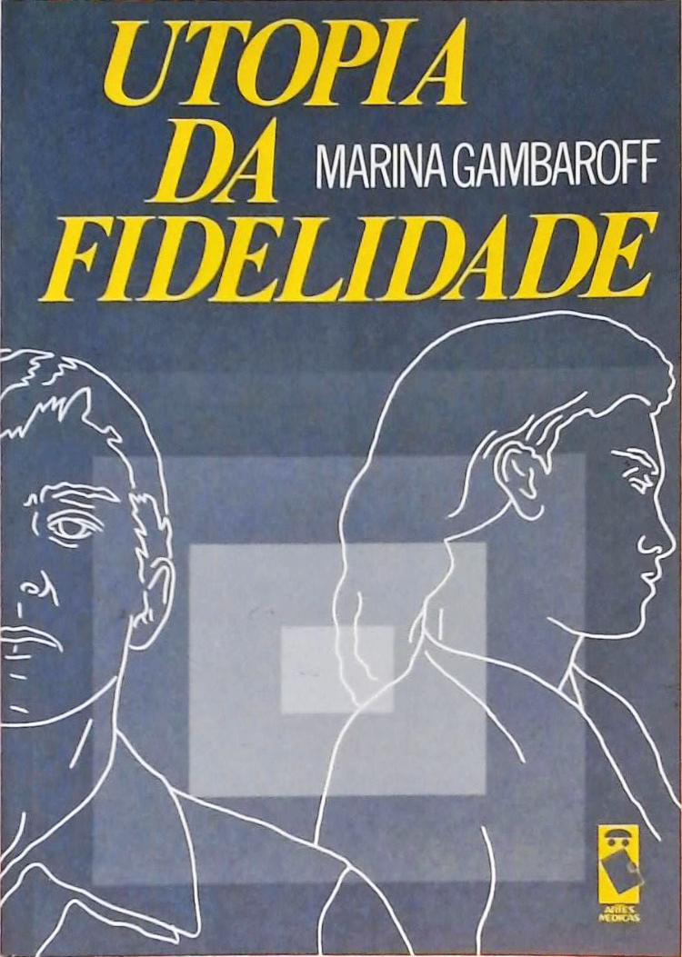 Utopia da Fidelidade