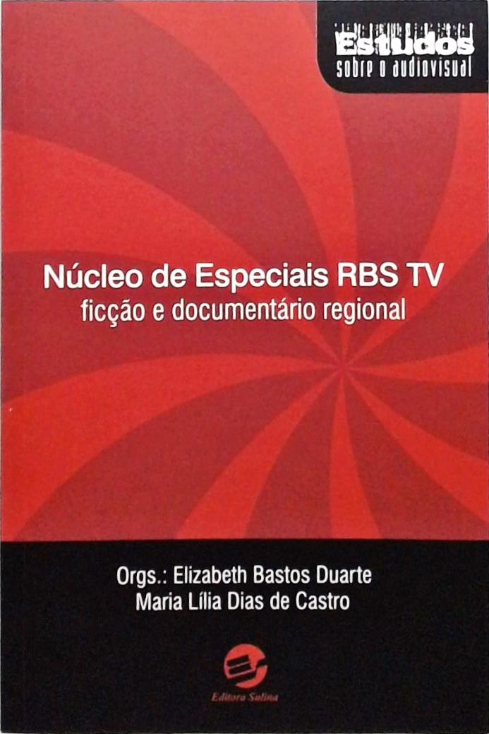 Núcleo De Especiais Rbs Tv - Ficção E Documentário Regional