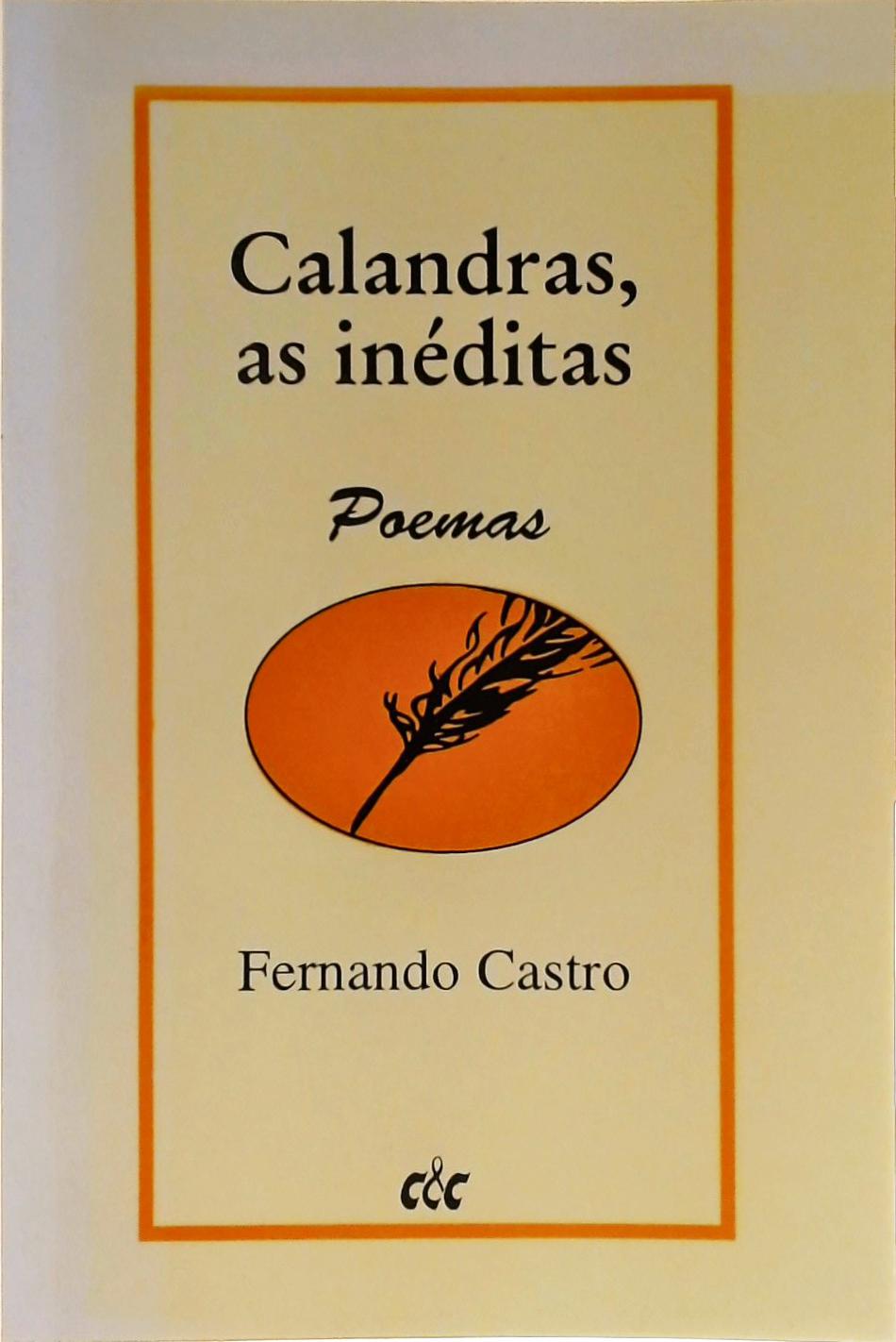 Calandras, As Inéditas