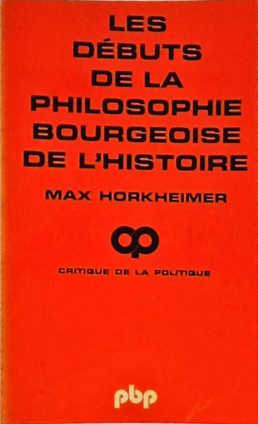 Les Débuts De La Philosophie Bourgeoise De L Histoire