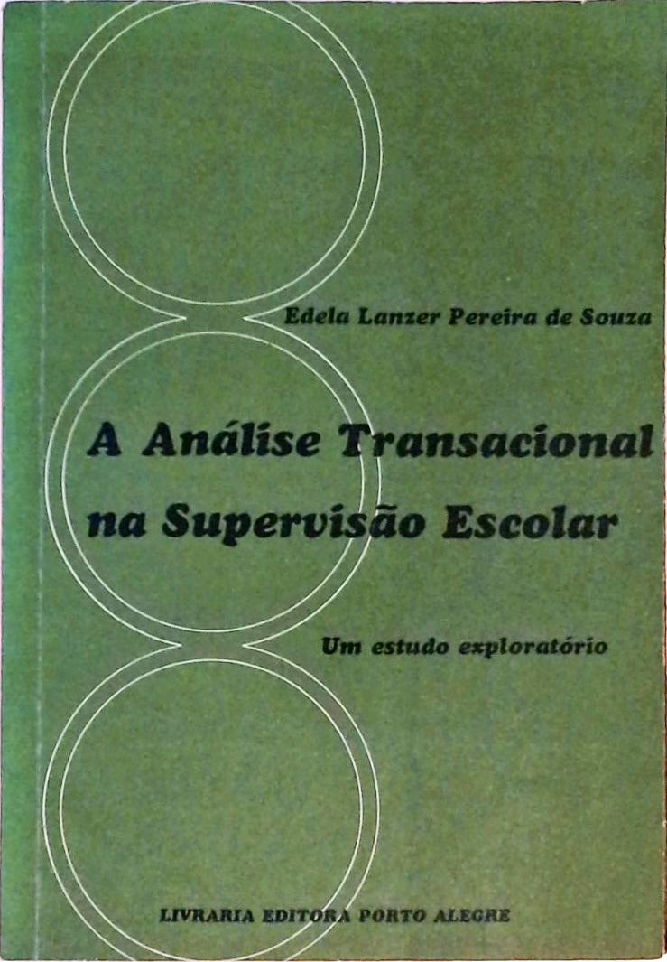 A Análise Transacional na Supervisão Escolar