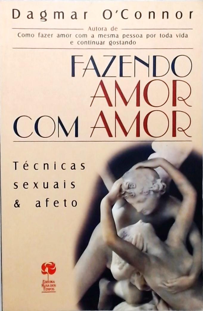 Fazendo Amor Com Amor